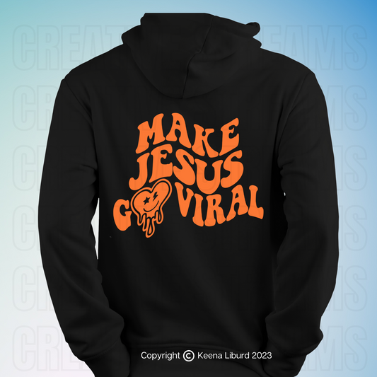 Make Jesus Go Viral Hoodie