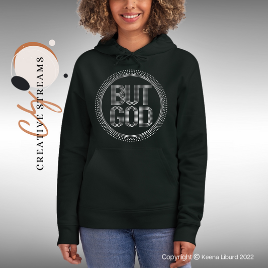 "BUT GOD" Bling Rhinestone Hoodie