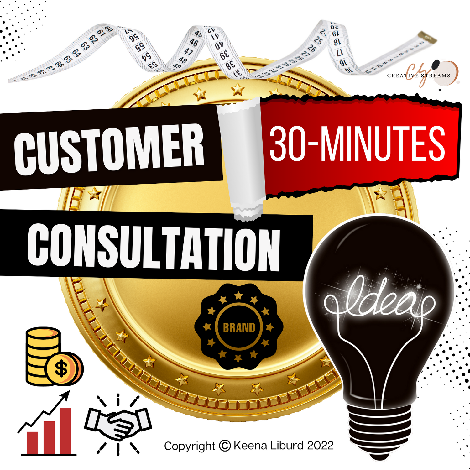 30 min. Customer Consultation